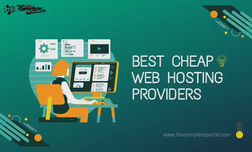 Best Cheap Web Hosting Providers - thecompleteportal