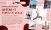 Elevate Your Practice: Dive into 10 Different Types of Yoga Styles - TheCompletePortal