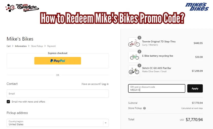 How to Redeem Mike's Bikes Promo Code - The Complete Portal