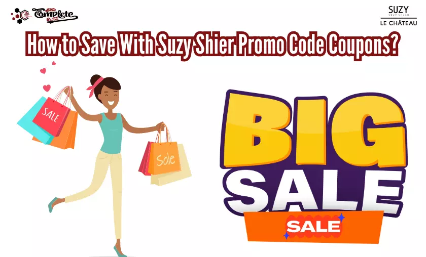 How to Save With Suzy Shier Promo Code Coupons - The Complete Portal