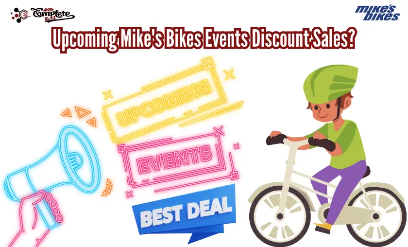 Upcoming Mike's Bikes Events Discount Sales - The Complete Portal