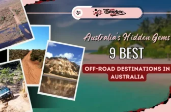 Australia's Hidden Gems: 9 Best Off Road Destinations in Australia - TheCompletePortal