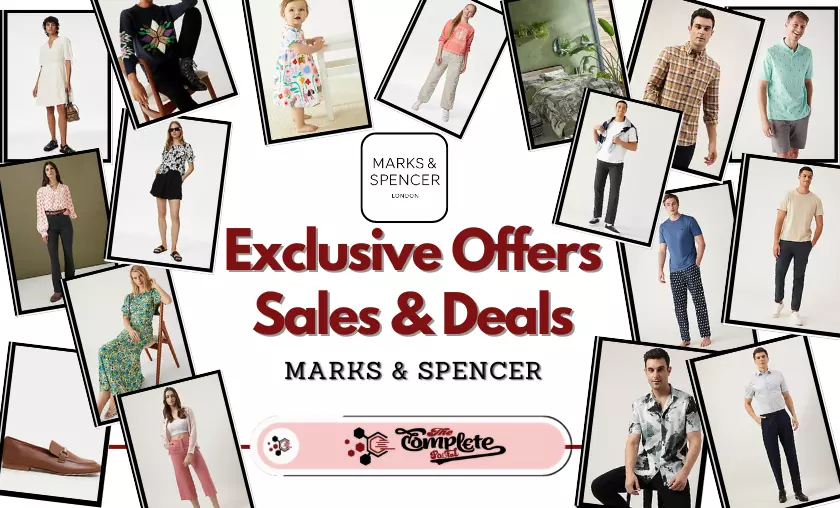 Exclusive Offers Sales & Deals on Marks & Spencer - TheCompletePortal