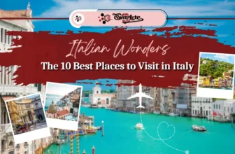 Italian Wonders: The 10 Best Places to Visit in Italy - TheCompletePortal