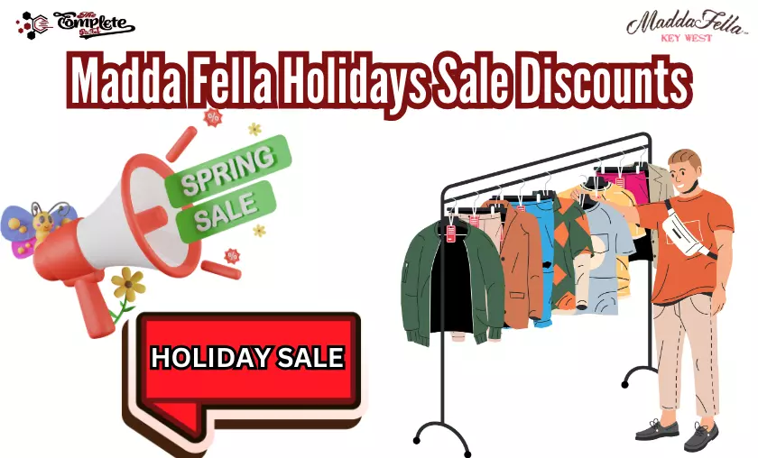 Madda Fella Holidays Sale Discounts - The Complete Portal