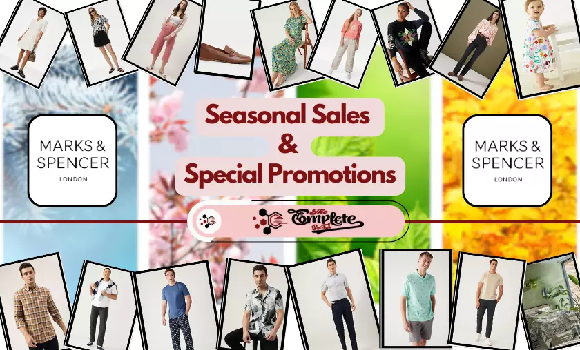 Marks & Spencer Seasonal Sales & Special Promotions - TheCompletePortal