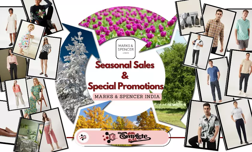 Marks & Spencer Seasonal Sales & Special Promotions - TheCompletePortal