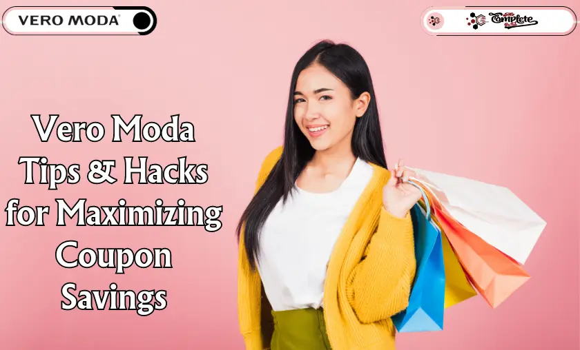 Vero Moda Tips & Hacks for Maximizing Coupon Savings - The Complete Portal