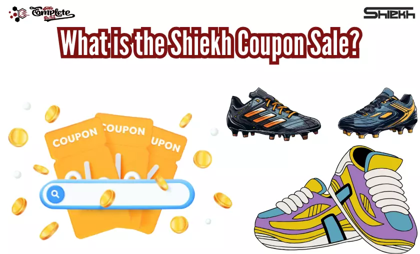 What is the Shiekh Coupon Sale - The Complete Portal