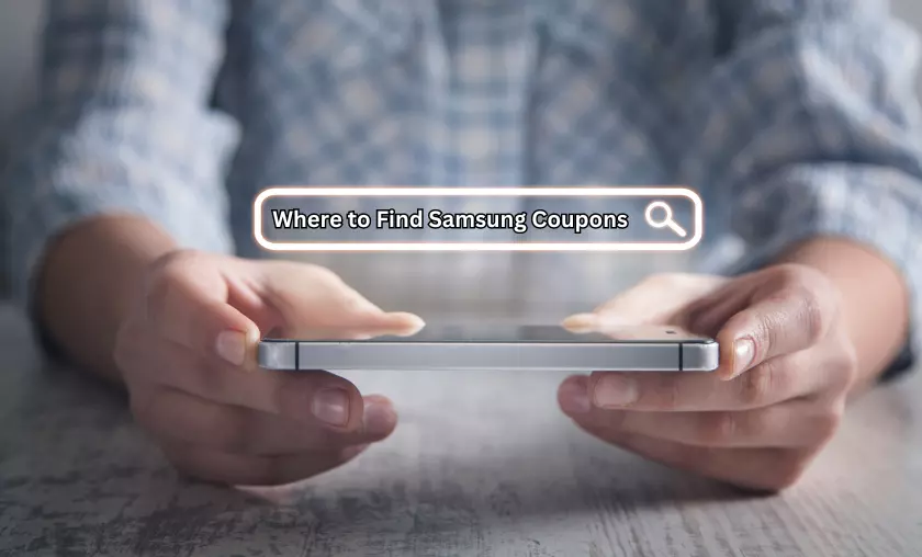 Where to Find Samsung Coupons - TheCompletePortal