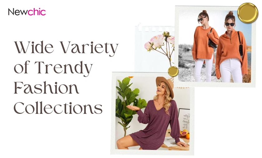 Newchic US Review: Wide Variety of Trendy Fashion Collections!