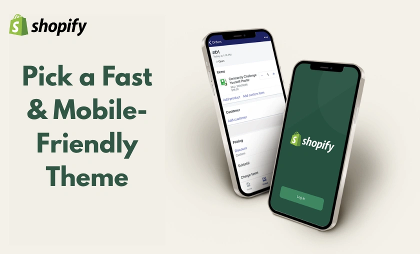 Pick a Fast & Mobile-Friendly Theme Shopify