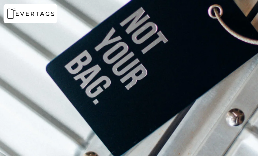 5 Reasons Frequent Travelers Love EVERTAGS!