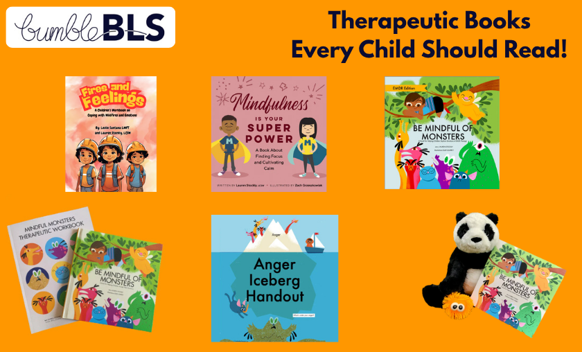 Therapeutic Books from Bumble BLS Every Child Should Read!