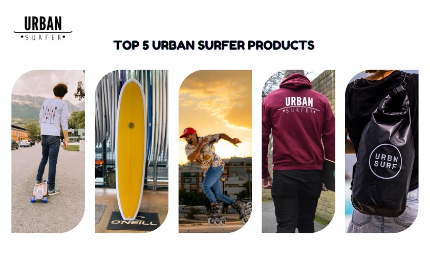 Top 5 Urban Surfer Products