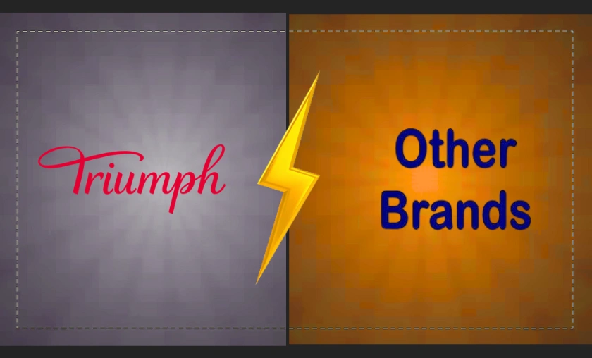 Triumph MY vs Other Brands How It Stands Out