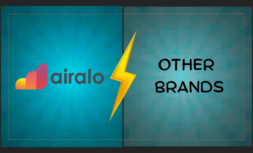 Airalo vs Other Brands