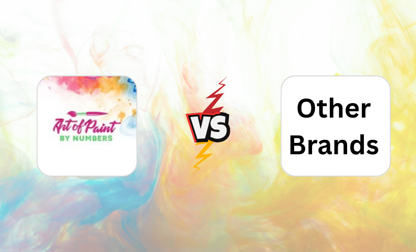 Art of Paint by Numbers vs Other Brands!