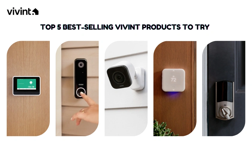 Top 5 Best-Selling Vivint Products to Try