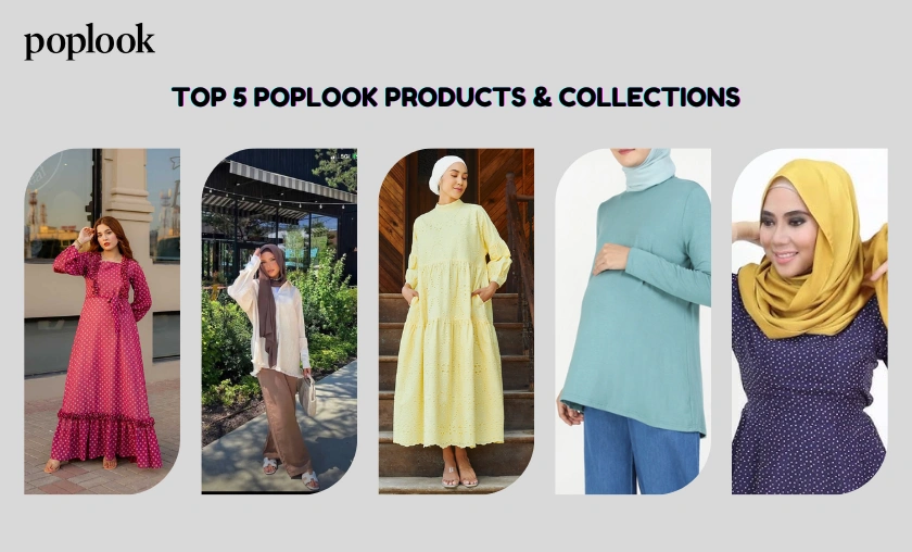 Top 5 Poplook Products & Collections
