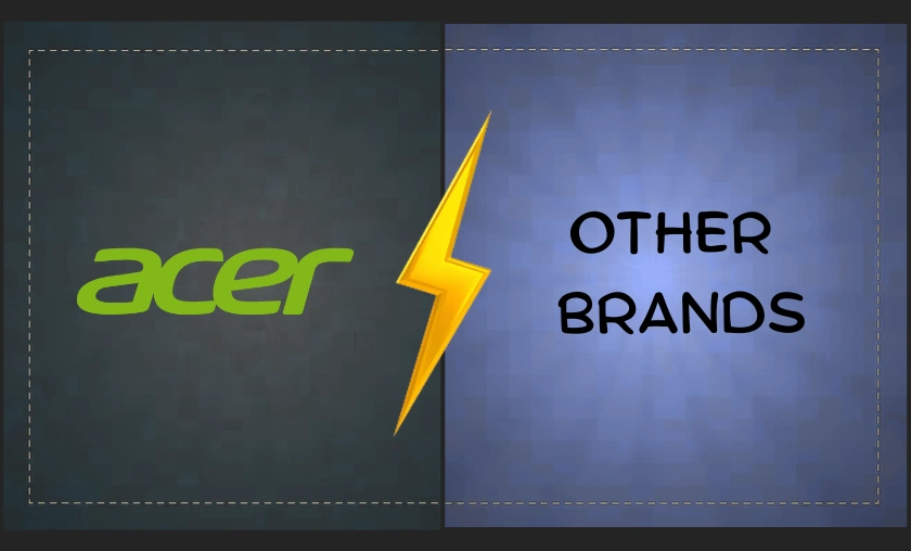 Acer BE vs Other Tech Brands – What Makes It Stand Out