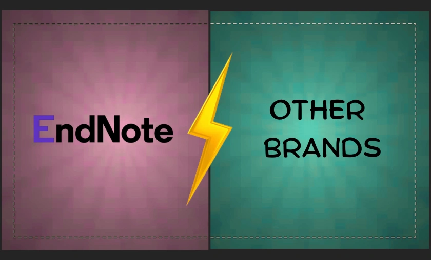 EndNote vs Other Brands