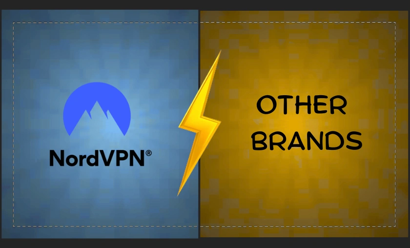 NordVPN vs Other Brands