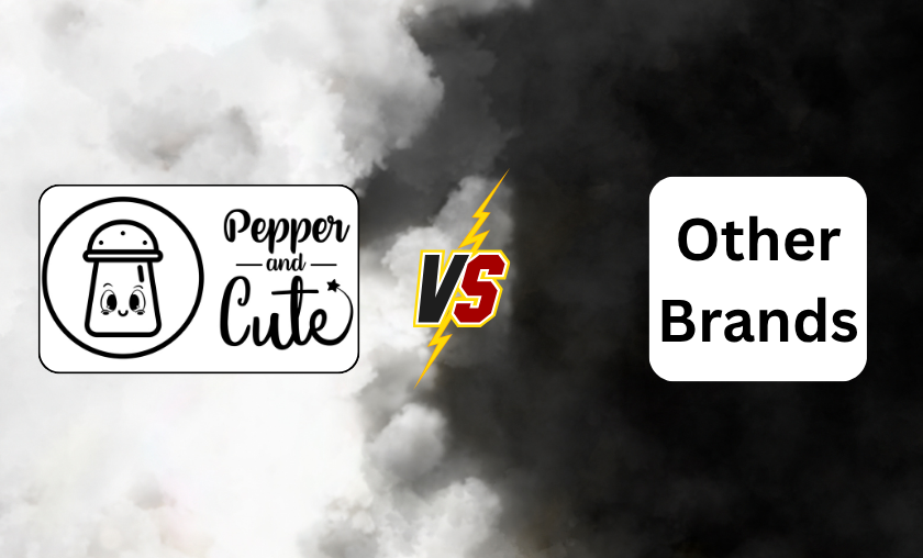 Pepper and Cute vs Other Brands!