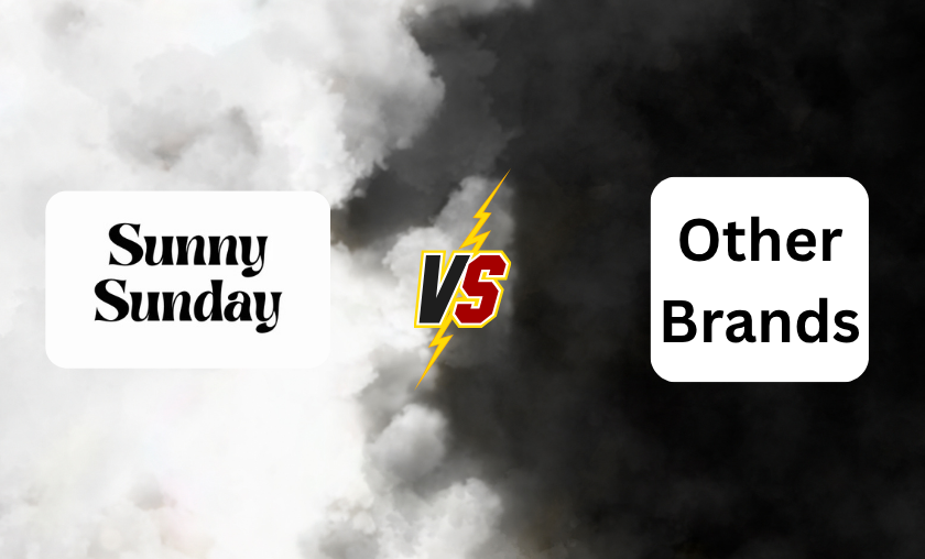 Sunny Sunday vs Other Brands!