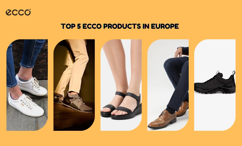 Top 5 ECCO Products in Europe