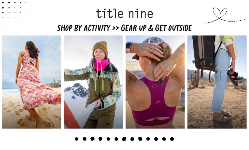 Title Nine Review: The Best Performance Activewear! ([wpsm_custom_meta type=date field=month] [wpsm_custom_meta type=date field=year]) - The Complete Portal
