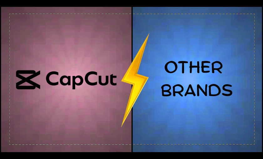 CapCut vs Other Brands
