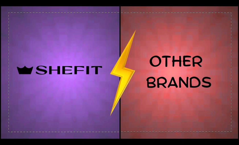 SHEFIT US vs Other Brands