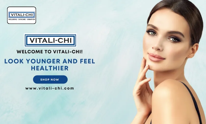 Vitali-Chi Review: Best Skincare & Wellness Products! ([wpsm_custom_meta type=date field=month] [wpsm_custom_meta type=date field=year]) - The Complete Portal