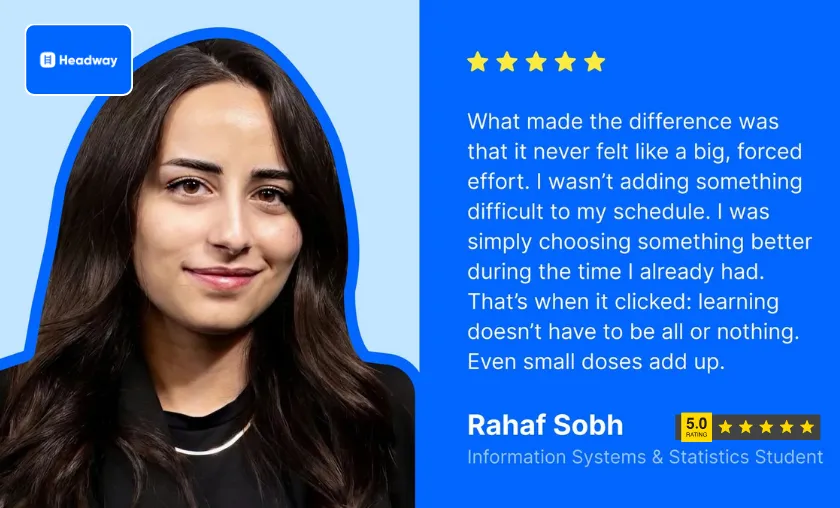 Headway Customer Reviews!