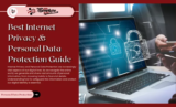 Best Internet Privacy & Personal Data Protection Guide (March 2026)