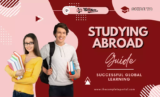 Guide to Studying Abroad: Successful Global Learning (April 2026)