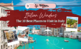 Italian Wonders: The 10 Best Places to Visit in Italy (April 2026)