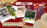 The Best Outdoor Activities for Different Locations: Epic Adventures for Every Wanderer (July 2026)