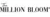 Sitewide 50% OFF on The Million Bloom Offer!