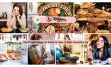 The Psychology of Food & How It Best Benefits Us (April 2026)