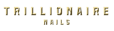 Sitewide 50% OFF on Trillionairenails Offer!